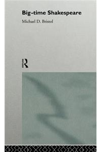 Big-time Shakespeare