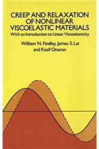 Creep and Relaxation of Nonlinear Viscoelastic Materials
