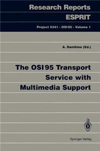 OSI 95 Transport Service with Multimedia Support