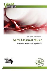 Semi-Classical Music