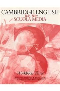 Cambridge English for the Scuola Media 3 Workbook and Workbook Cassette Pack