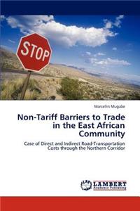 Non-Tariff Barriers to Trade in the East African Community