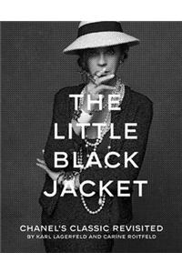 Karl Lagerfeld: The Little Black Jacket: Chanel's Classic Revisited