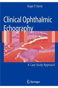 Clinical Ophthalmic Echography