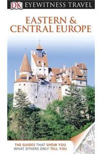 DK Eyewitness Travel Guide: Eastern and Central Europe