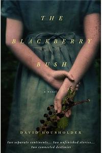 The Blackberry Bush