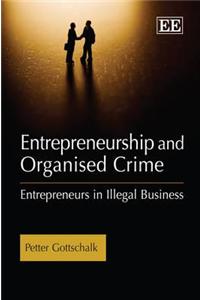 Entrepreneurship and Organised Crime