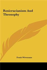 Rosicrucianism and Theosophy