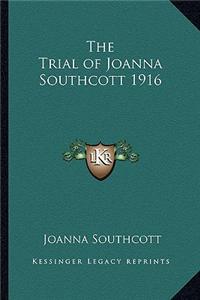 The Trial of Joanna Southcott 1916