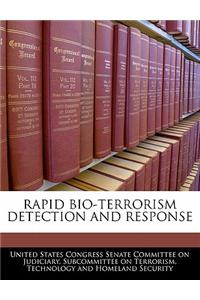 Rapid Bio-Terrorism Detection and Response