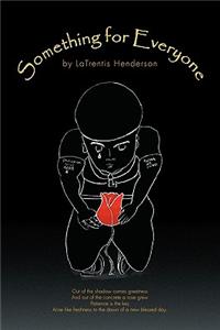 Something for Everyone