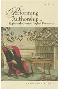 Performing Authorship in Eighteenth-century English Periodicals