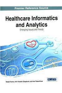 Healthcare Informatics and Analytics: Emerging Issues and Trends