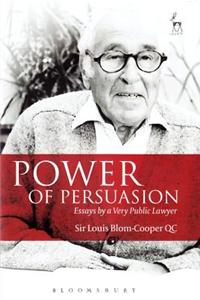 Power of Persuasion: Essays by a Very Public Lawyer