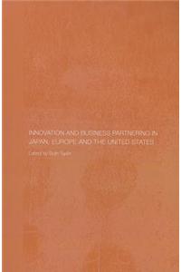 Innovation and Business Partnering in Japan, Europe and the United States