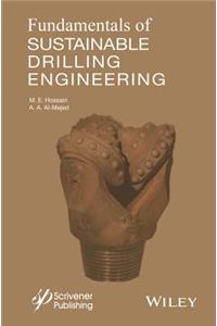Fundamentals of Sustainable Drilling Engineering