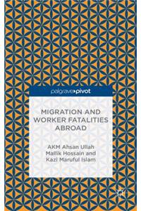 Migration and Worker Fatalities Abroad