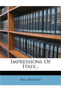 Impressions of Italy...