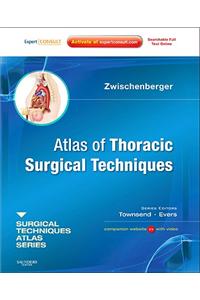 Atlas of Thoracic Surgical Techniques: (A Volume in the Surgical Techniques Atlas Series) (Expert Consult - Online and Print)