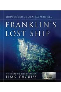 Franklin's Lost Ship