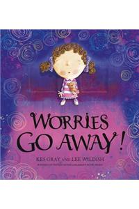 Worries Go Away!
