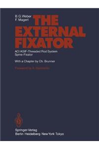 The External Fixator: Ao/Asif-Threaded Rod System Spine-Fixator