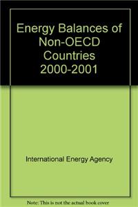 Energy Balances of Non-OECD Countries: 2000-2001