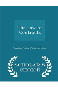 The Law of Contracts - Scholar's Choice Edition
