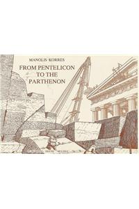 From Pentelicon to the Parthenon: The Ancient Quarries and the Story of a Half-Worked Column Capital of the First Marble Parthenon