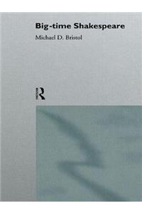 Big-time Shakespeare