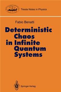 Deterministic Chaos in Infinitive Quantum Systems
