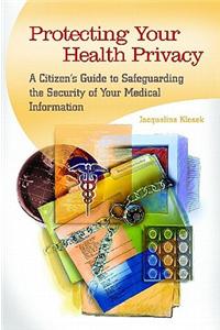 Protecting Your Health Privacy