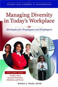 Managing Diversity in Today's Workplace [4 Volumes]: Strategies for Employees and Employers