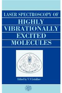 Laser Spectroscopy of Highly Vibrationally Excited Molecules