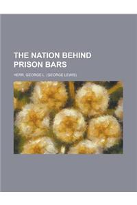 The Nation Behind Prison Bars