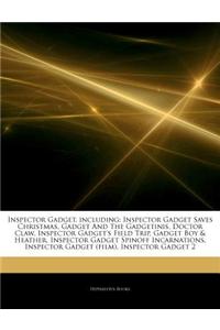 Articles on Inspector Gadget, Including: Inspector Gadget Saves Christmas, Gadget and the Gadgetinis, Doctor Claw, Inspector Gadget's Field Trip, Gadg
