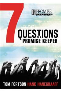 7 Questions of a Promise Keeper