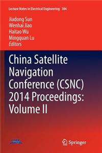 China Satellite Navigation Conference (Csnc) 2014 Proceedings: Volume II