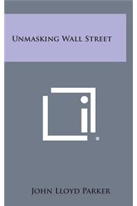Unmasking Wall Street