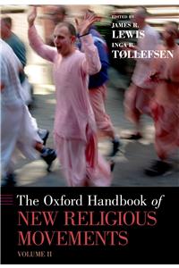 The Oxford Handbook of New Religious Movements: Volume II
