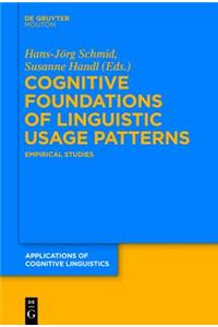 Cognitive Foundations of Linguistic Usage Patterns: Empirical Studies
