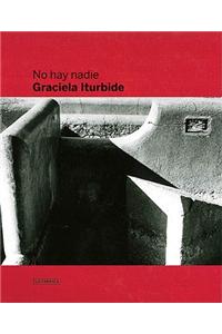 Graciela Iturbide - There is No One