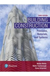 Building Construction: Principles, Materials, and Systems