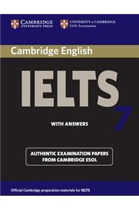Cambridge IELTS 7: Examination Papers from University of Cambridge ESOL Examinations: English for Speakers of Other Languages