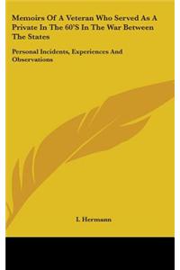 MEMOIRS OF A VETERAN WHO SERVED AS A PRI