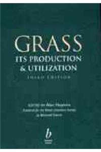 Grass: Its Production and Utilization