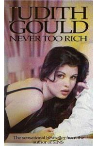 Never Too Rich