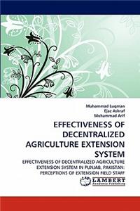 Effectiveness of Decentralized Agriculture Extension System