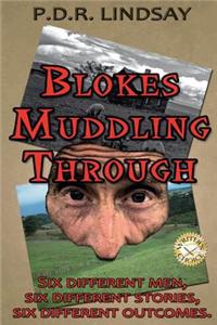 'Blokes Muddling Through'