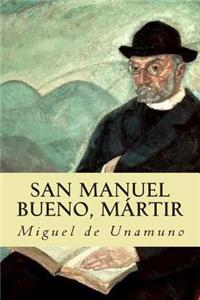 San Manuel Bueno, Martir
